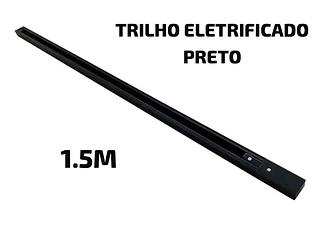TRILHO ELETRIFICADO 1.5M PRETO