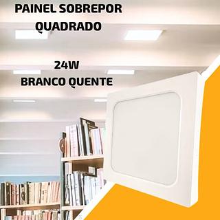 PAINEL SOBREPOR QUADRADO 24W BRANCO QUENTE