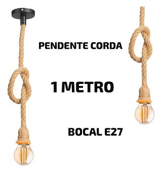 PENDENTE CORDA 1M 1BOCAL E27 DIY